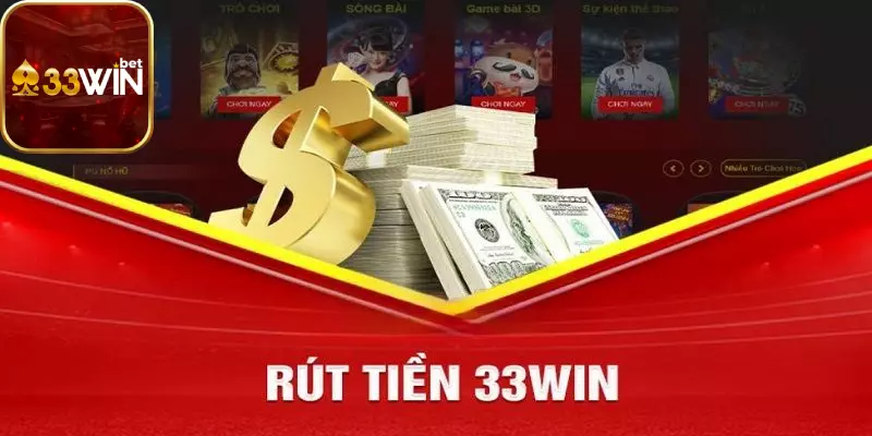 Bạn sẽ không thể rút tiền nếu đã vi phạm chính sách của 33win