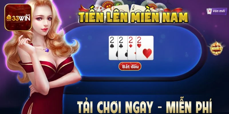 Giới thiệu tổng quan về sảnh game bài tiến lên miền nam 33win