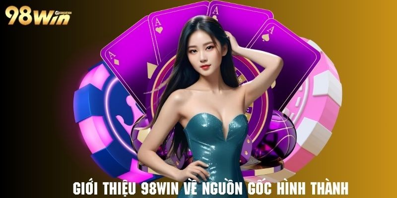 Review 98win | Sân Chơi Hàng Đầu Cho Anh Em Cược Thủ